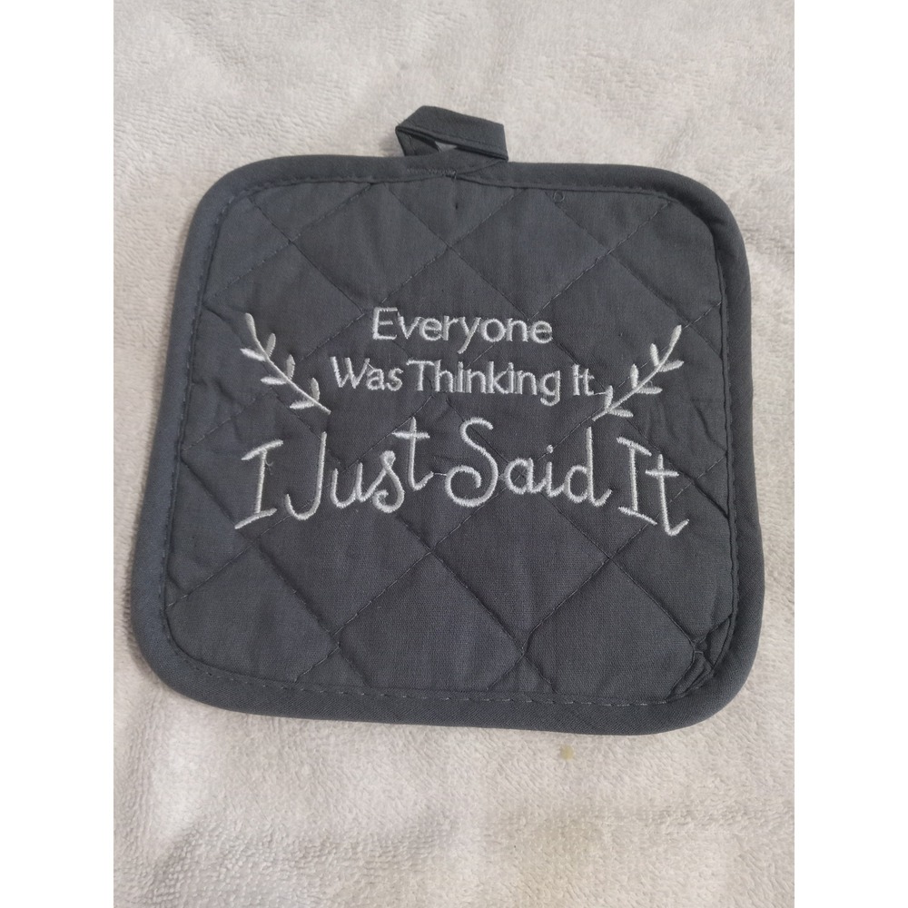 Funny Kitchen Potholder Sayings Embroidered Quilted Gray Hostess Gift